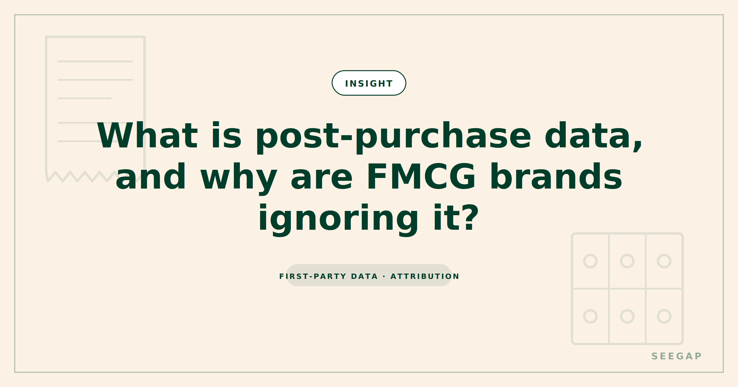 What Is Post-Purchase Data, and Why Are FMCG Brands Ignoring Their Best Source of It?